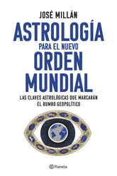 ASTROLOGIA PARA EL NUEVO ORDEN MUNDIAL - 9788408282310